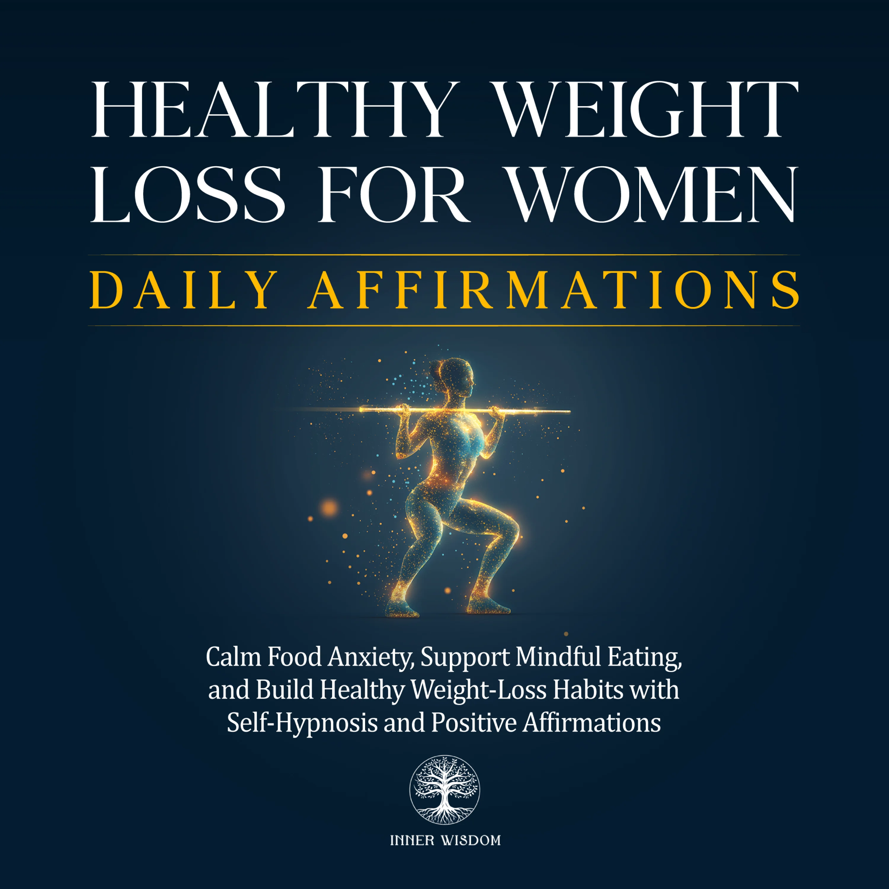 Healthy Weight Loss for Women Daily Affirmations