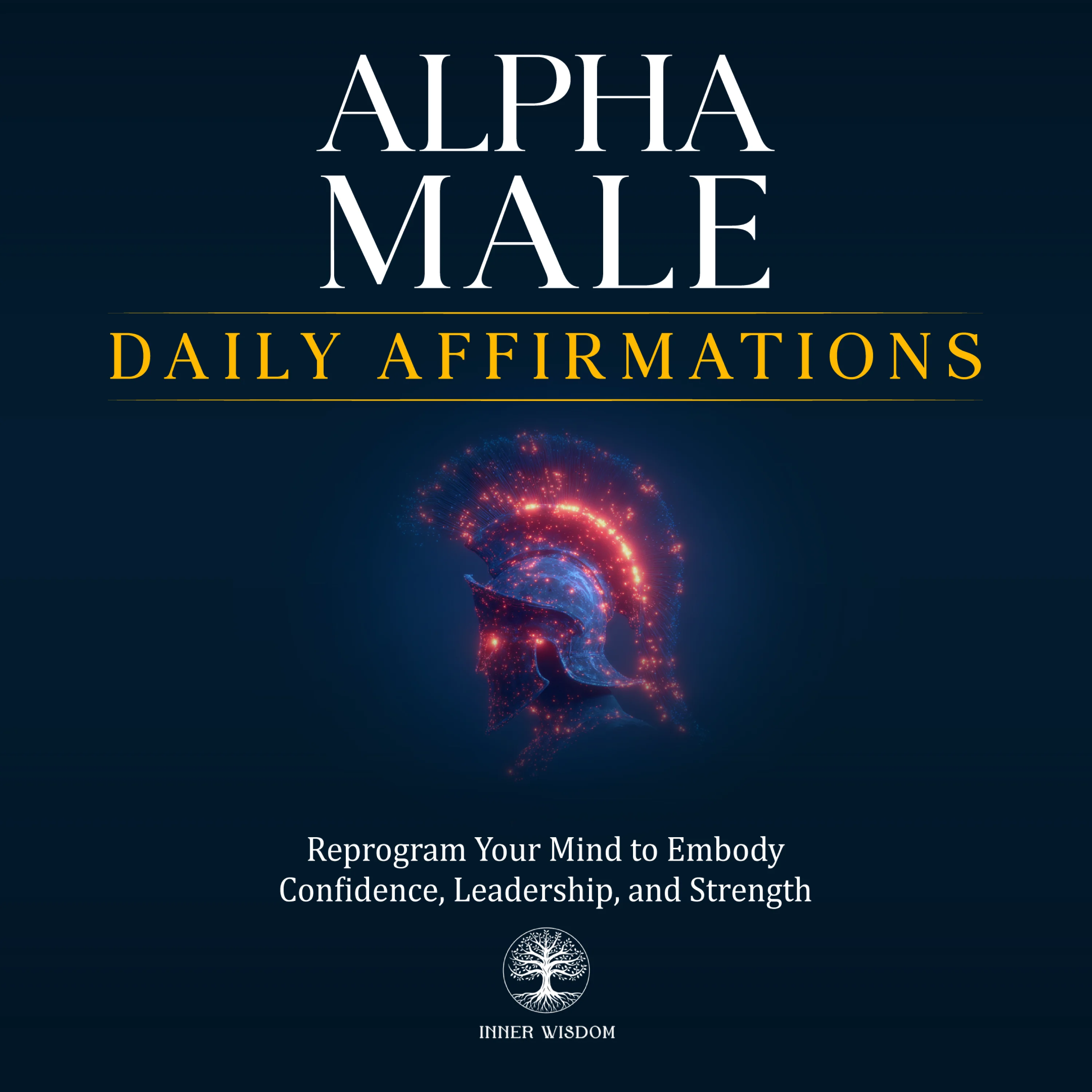 Alpha Male Daily Affirmations