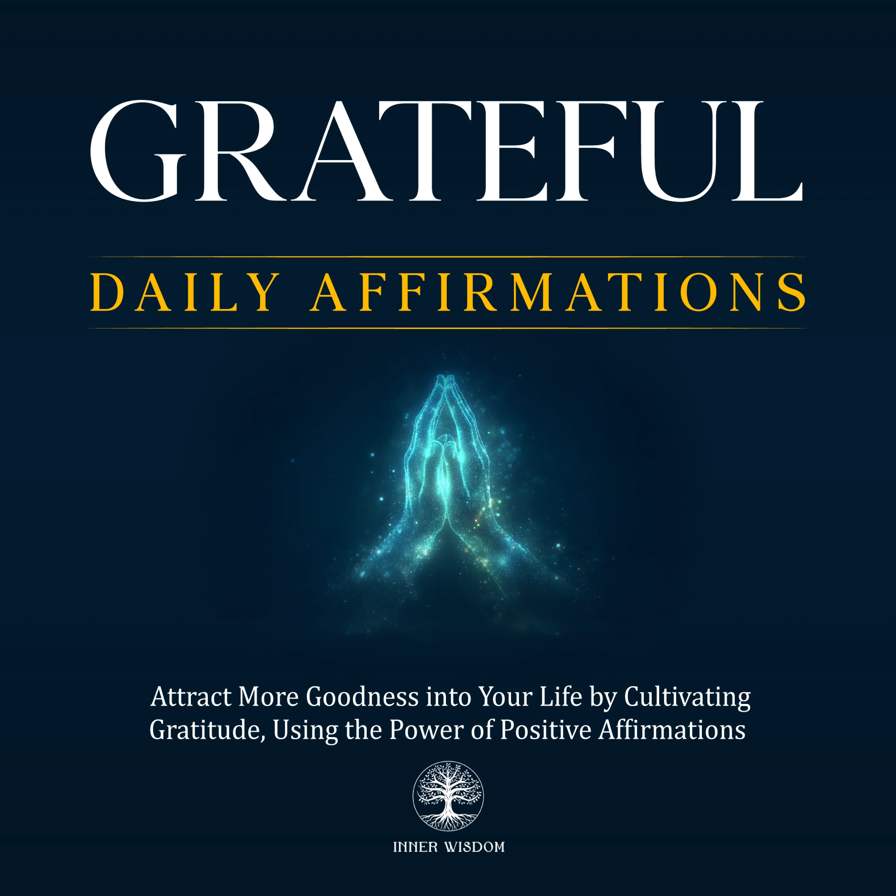 Grateful Daily Affirmations