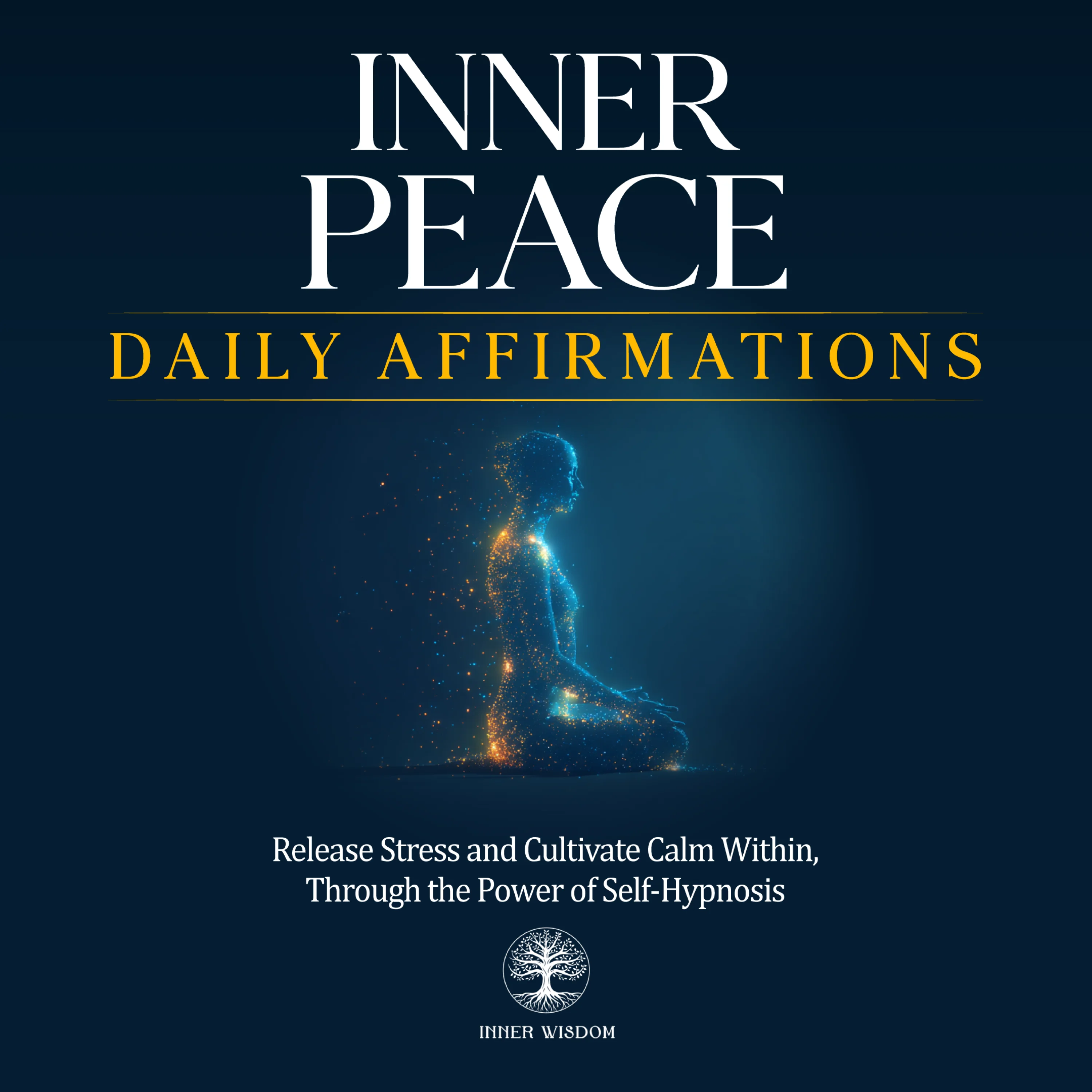 Inner Peace Daily Affirmations