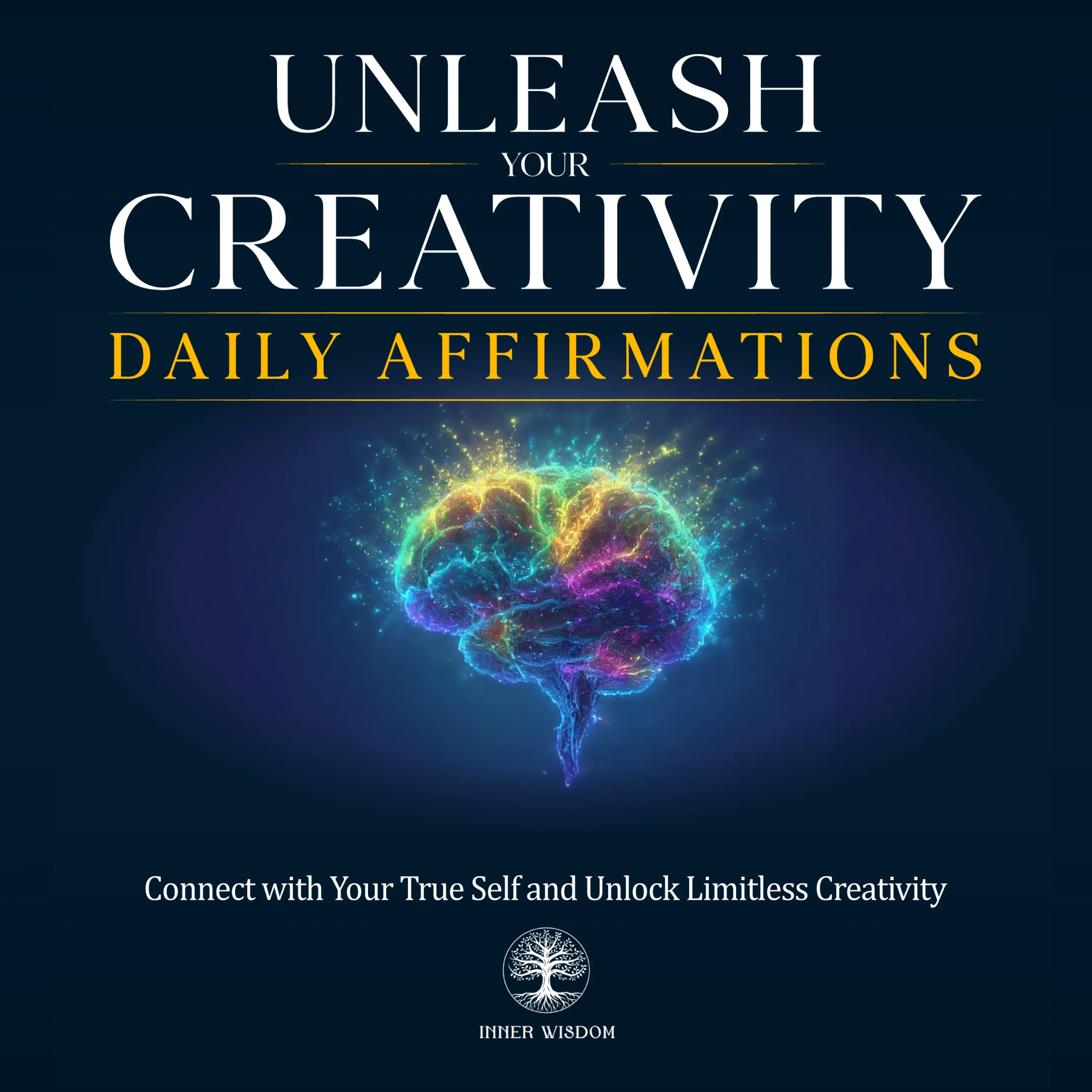 Unleash Your Creativity Daily Affirmations