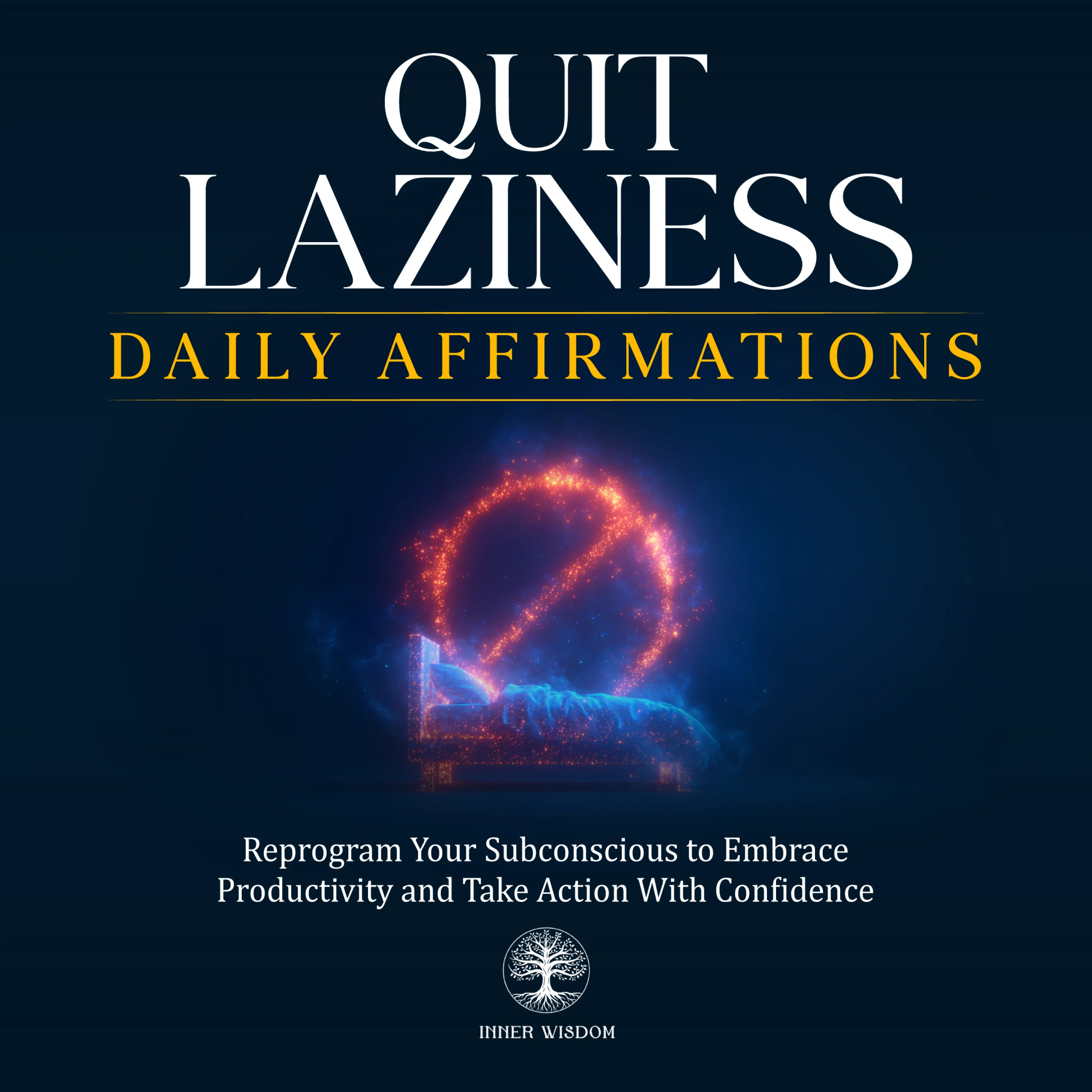Quit Laziness Daily Affirmations