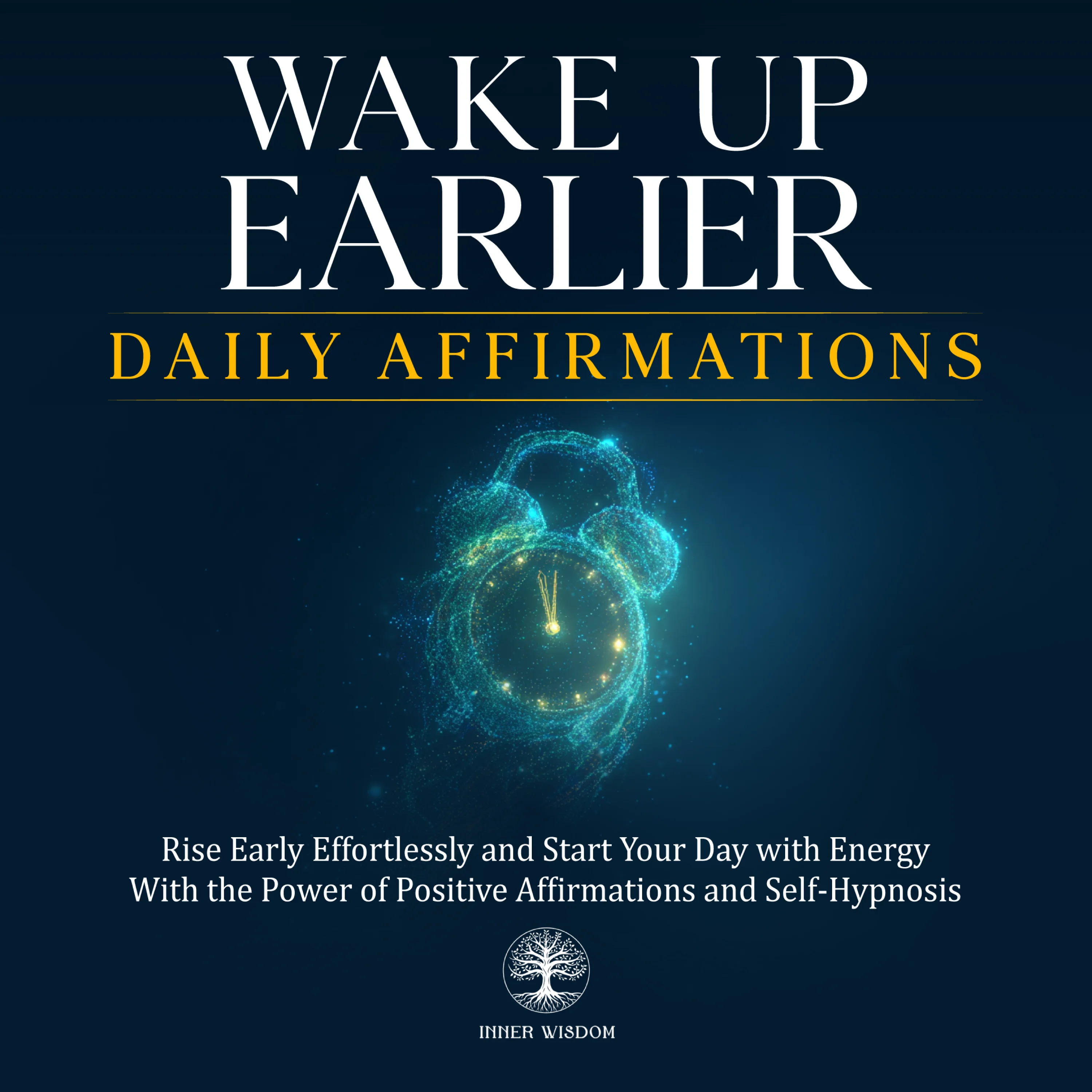 Wake Up Earlier Daily Affirmations