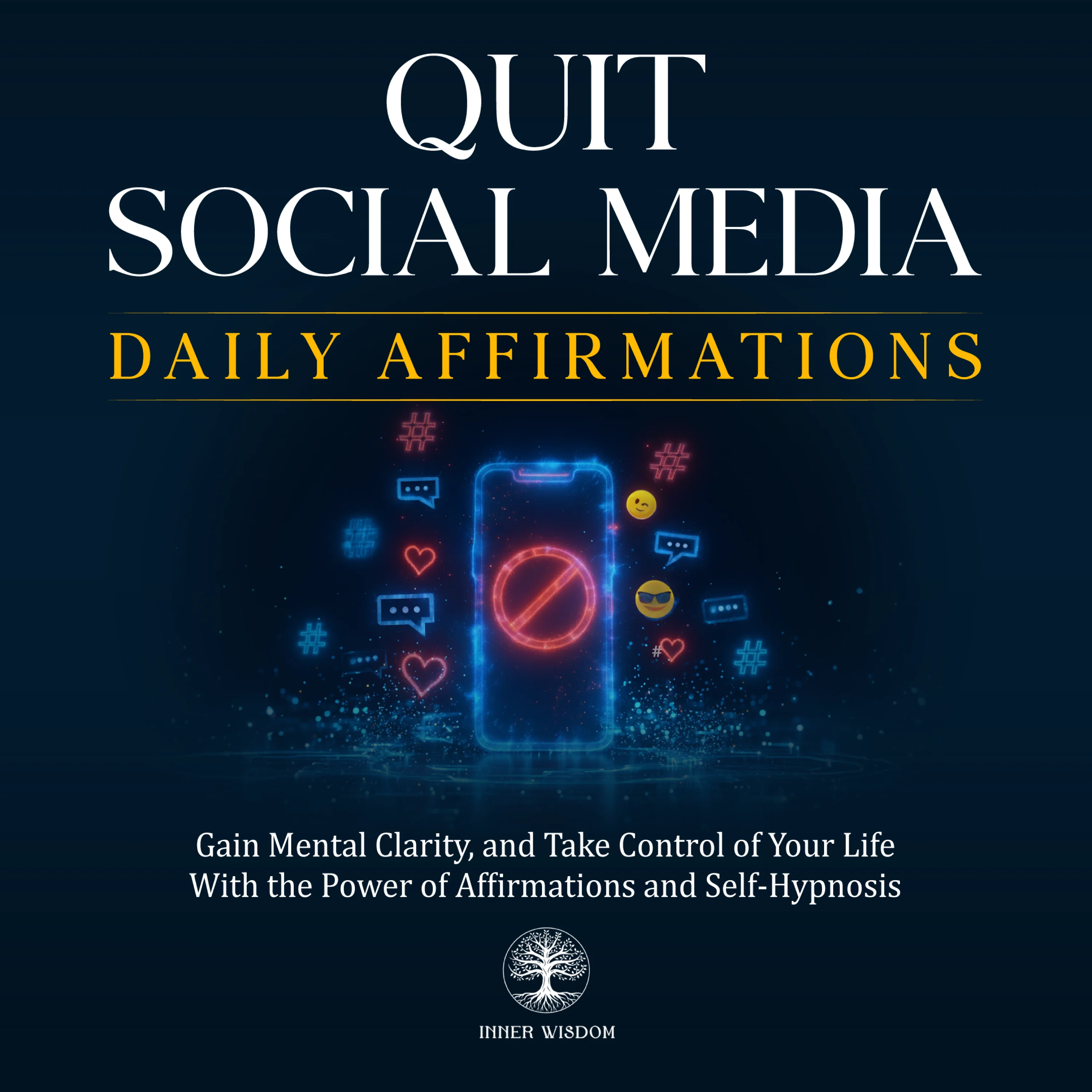 Quit Social Media Daily Affirmations