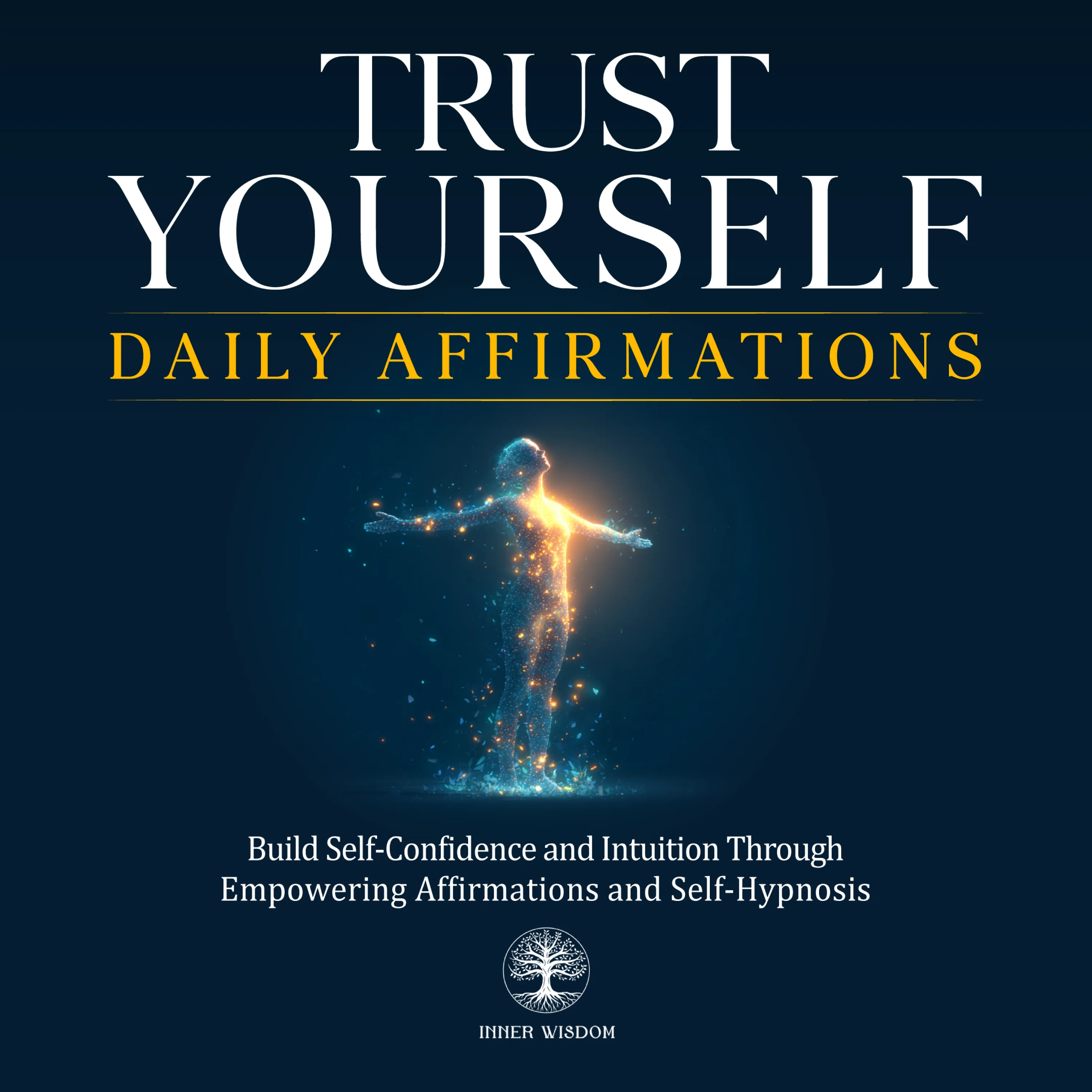 Trust Yourself Daily Affirmations