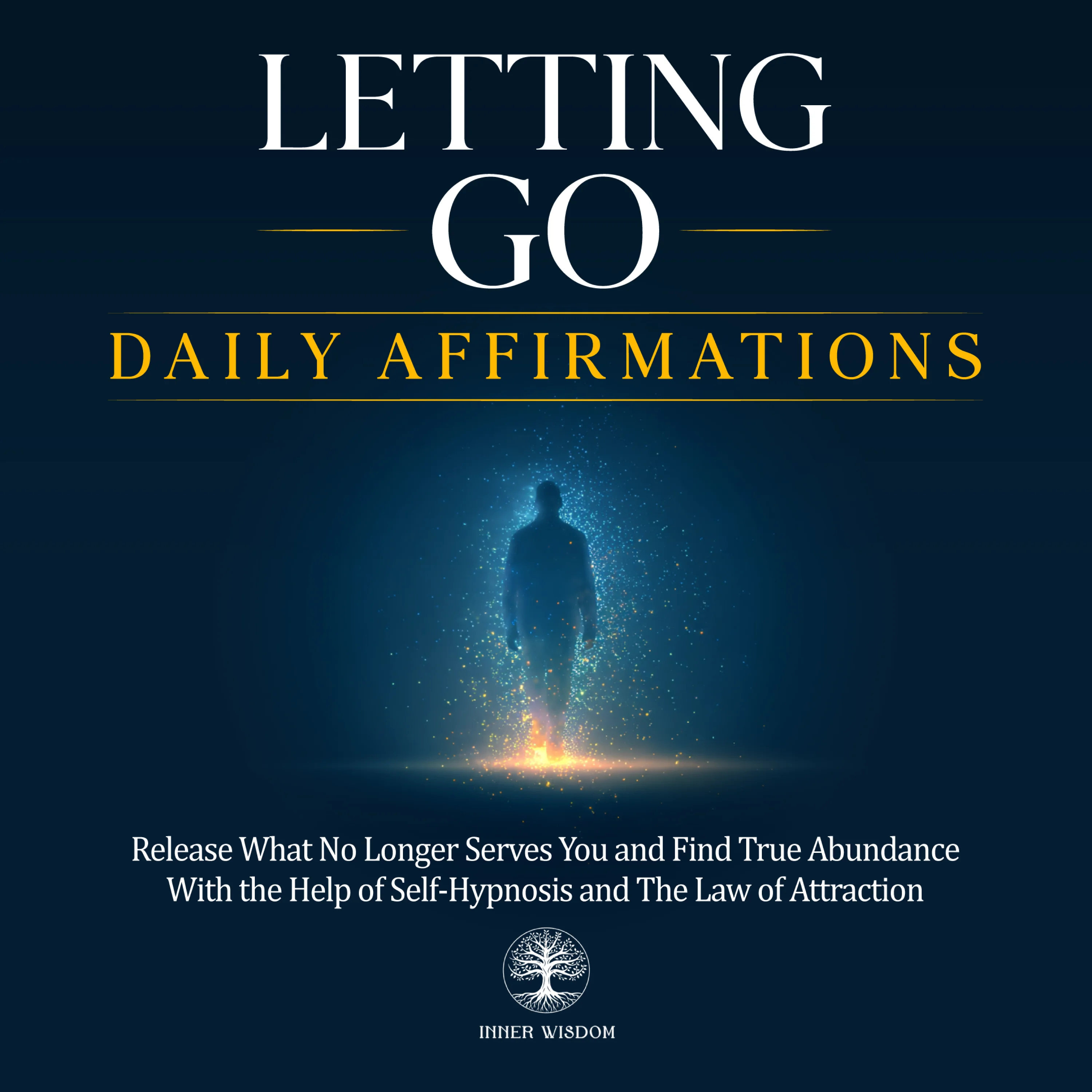 Letting Go Daily Affirmations